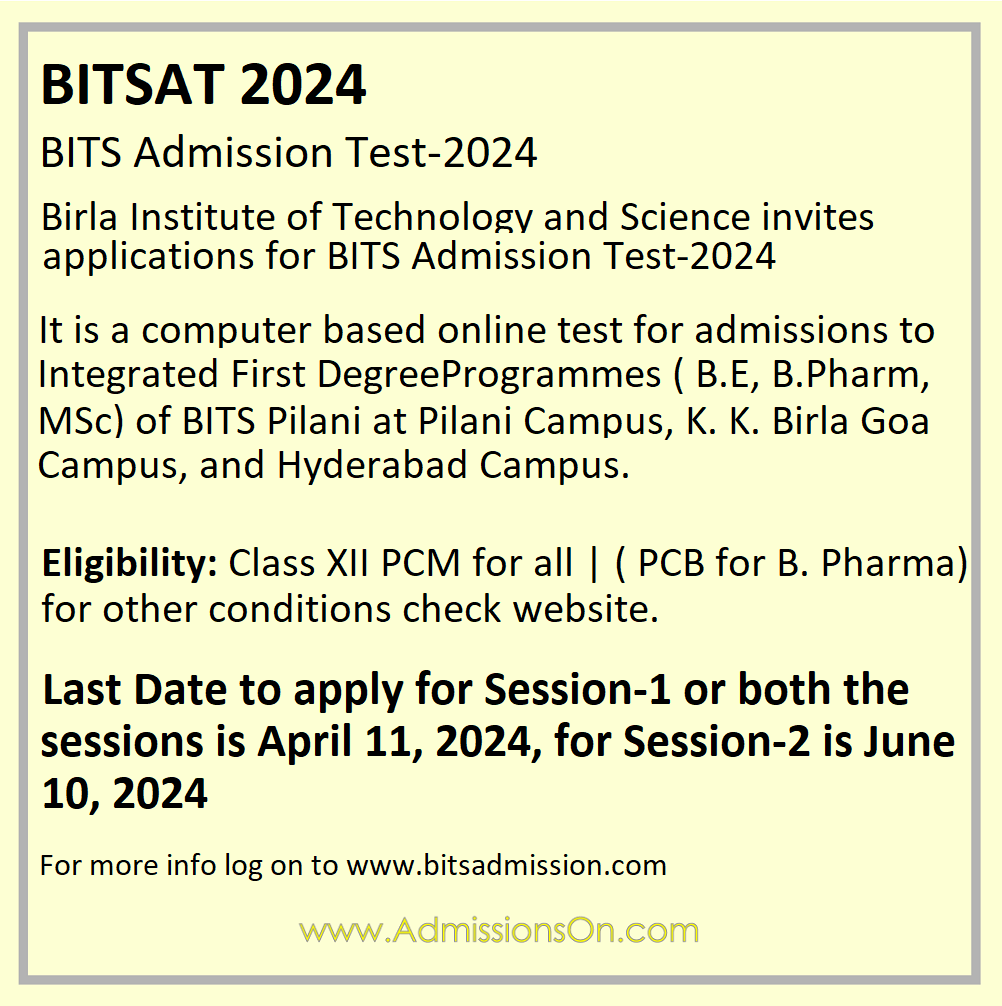 BITSAT 2025, Eligibility, Application Last Date Admissions On