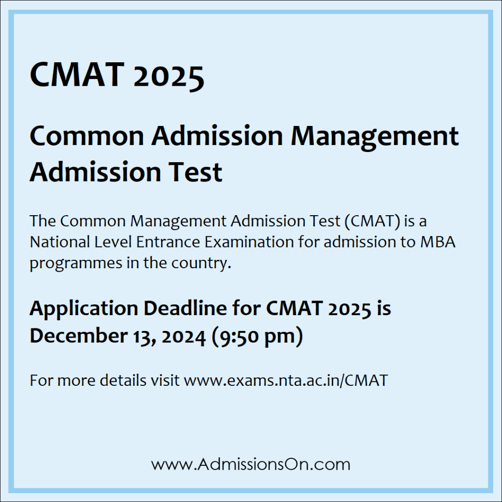 Application deadline for CMAT 2025