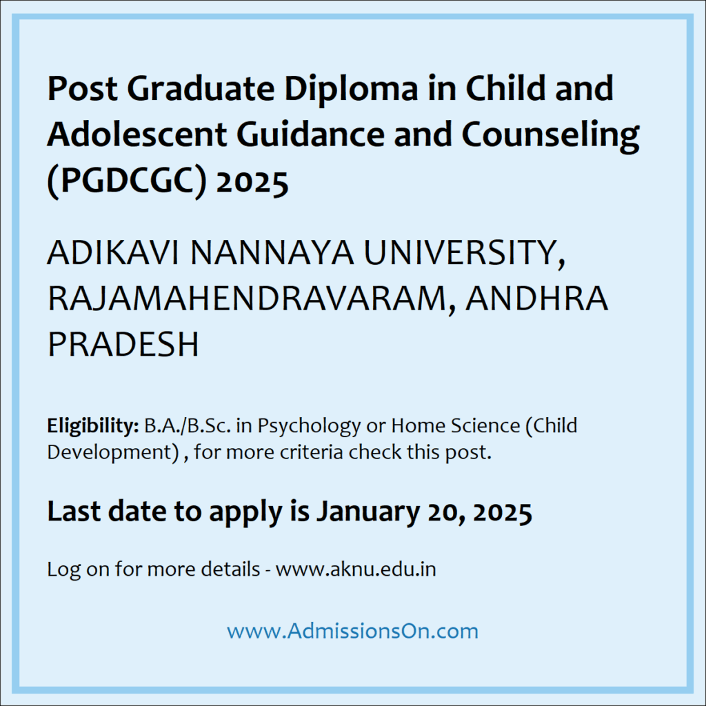 Diploma in Child and Adolescent Guidance and Counseling 2025 admission notice