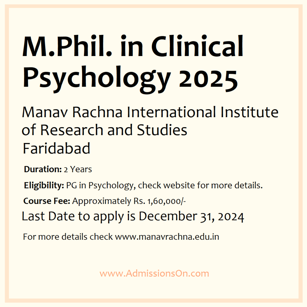 M.Phil in Clinical Psychology 2025 at Manav Rachna University Notice