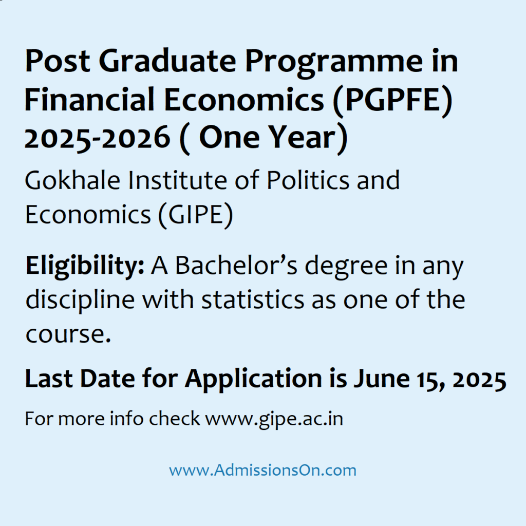 GIPE PG Program in Financial Economics admission last date