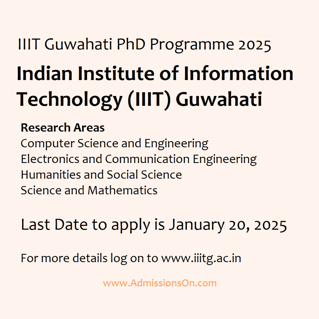 IIIT Guwahati PhD Admission Last date and other details