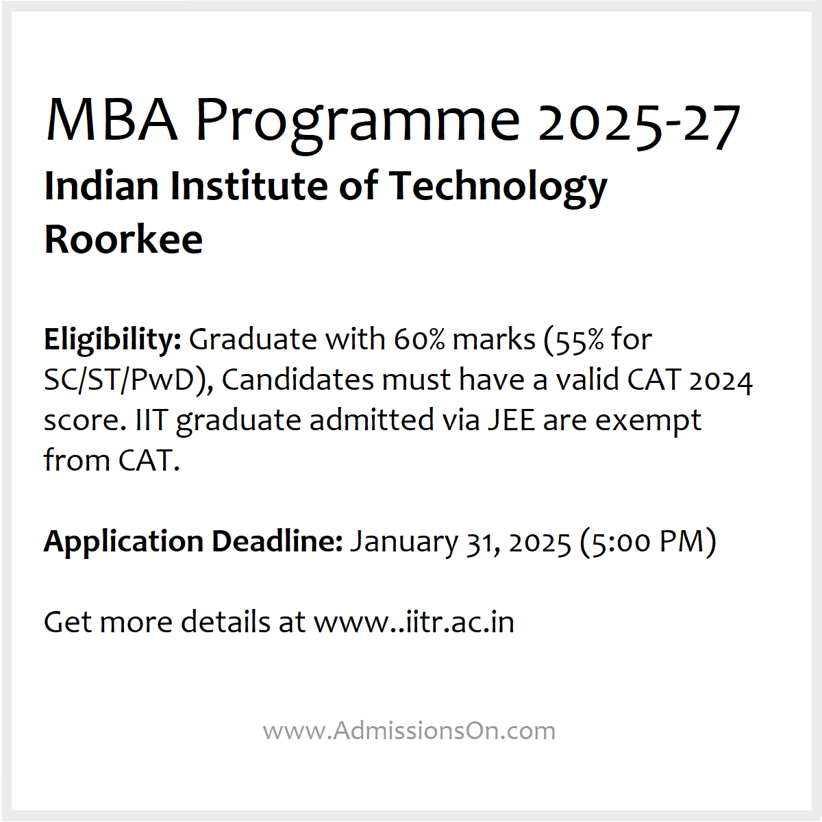 IIT Roorkee MBA, Last date , eligibility, Brochure