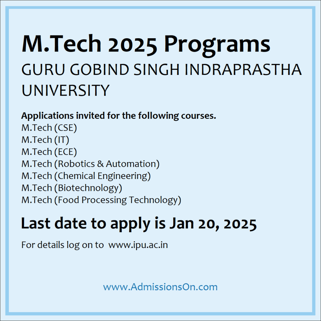 Indraprastha University MTech 2025 programs admission notice