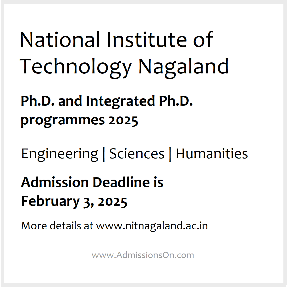 NIT Nagaland PhD 2025 Admission Deadline and other details