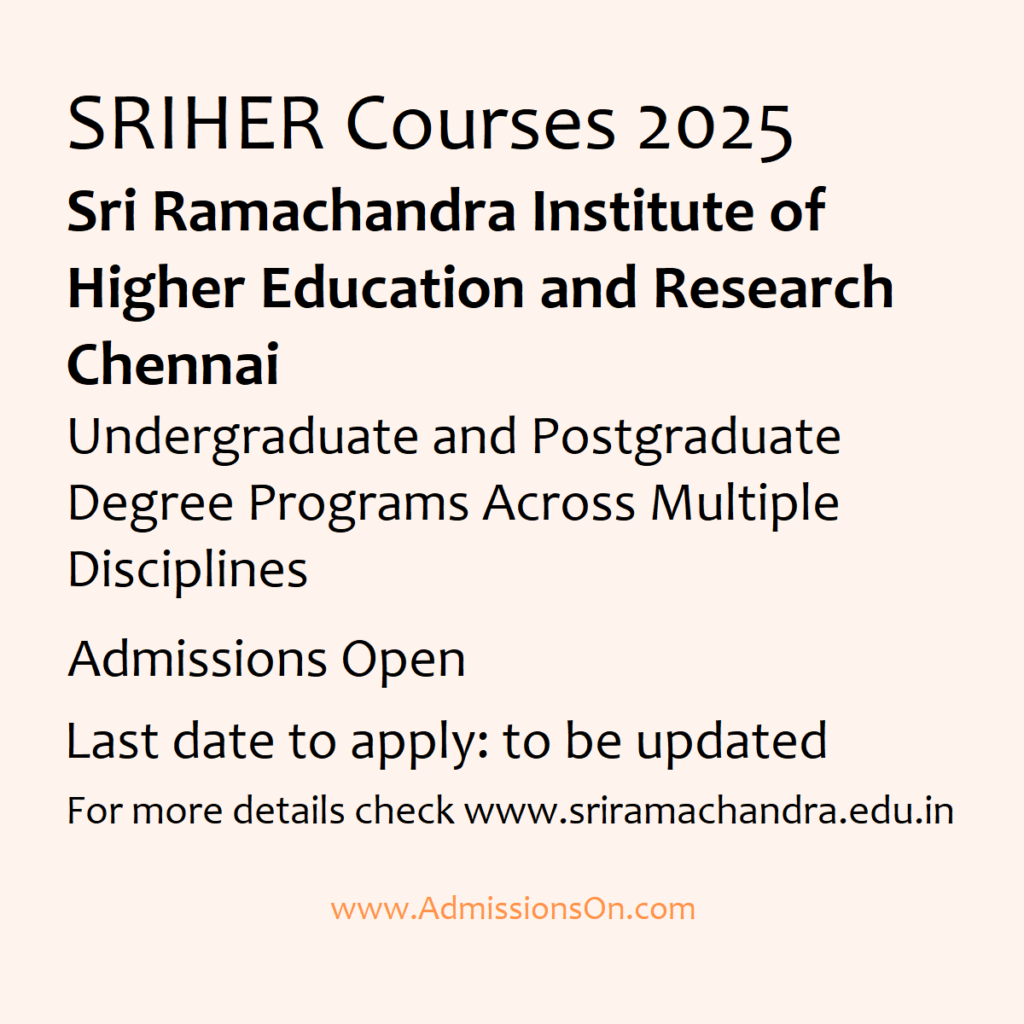 SRIHER Courses 2025 Admission notice