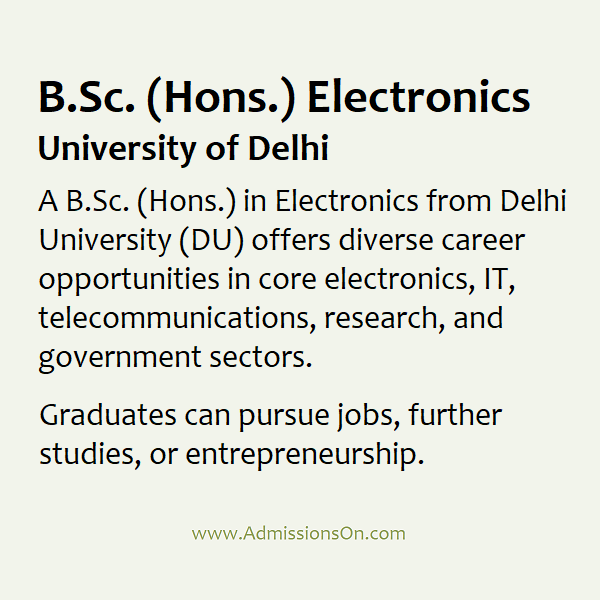 13 Colleges offering BSc Hons Electronics at DU dtails